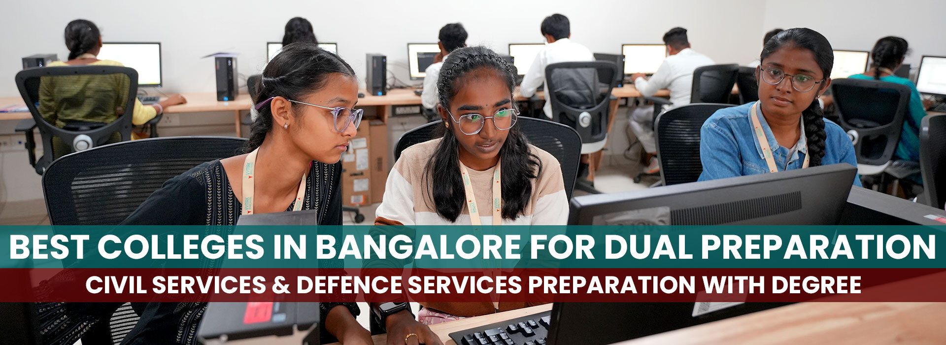 Best Colleges in Bangalore for Dual Preparation: Civil Services & Defence Services Preparation with Degree